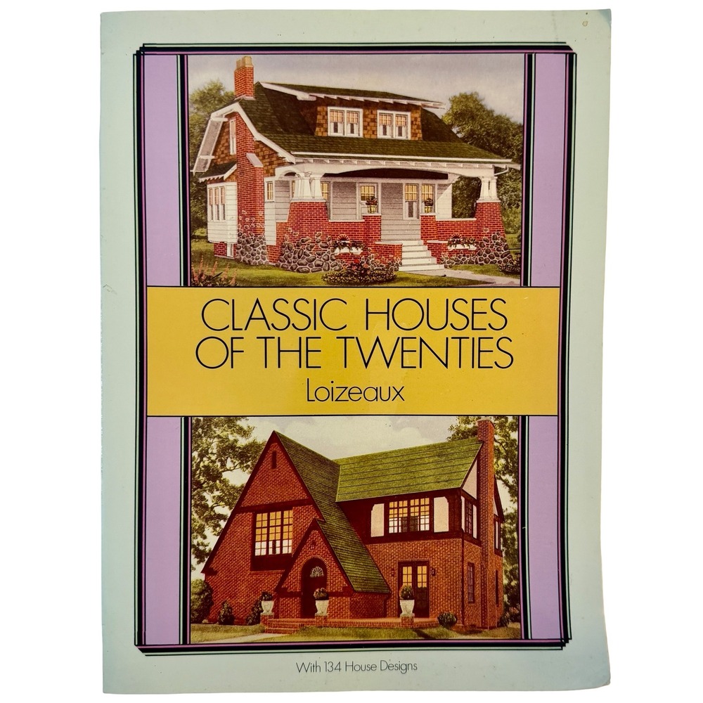 Classic Houses of the Twenties Loizeaux Dover Architecture Book 134 Designs 1927